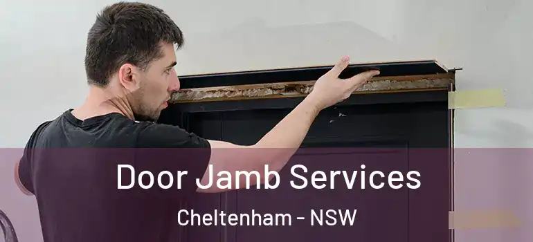  Door Jamb Services Cheltenham - NSW
