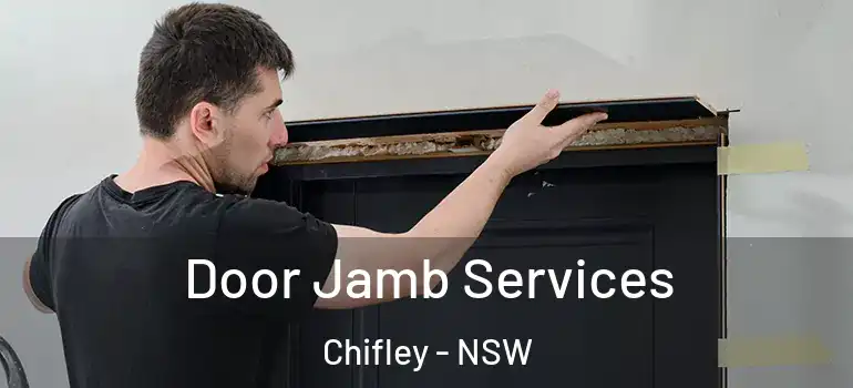  Door Jamb Services Chifley - NSW
