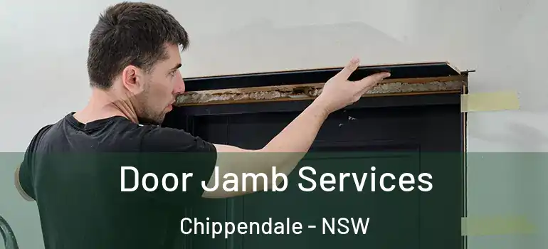 Door Jamb Services Chippendale - NSW