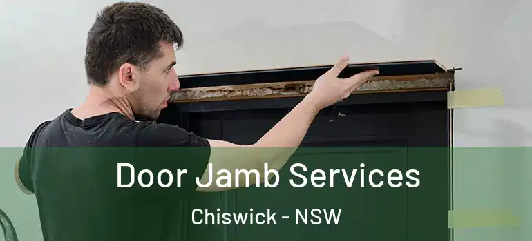 Door Jamb Services Chiswick - NSW