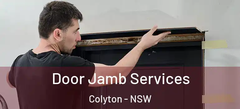  Door Jamb Services Colyton - NSW