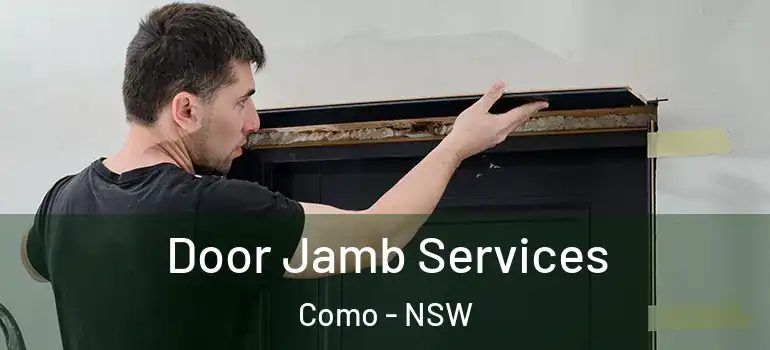 Door Jamb Services Como - NSW