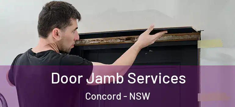 Door Jamb Services Concord - NSW