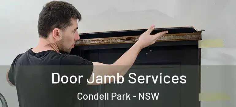  Door Jamb Services Condell Park - NSW