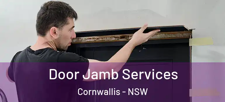 Door Jamb Services Cornwallis - NSW