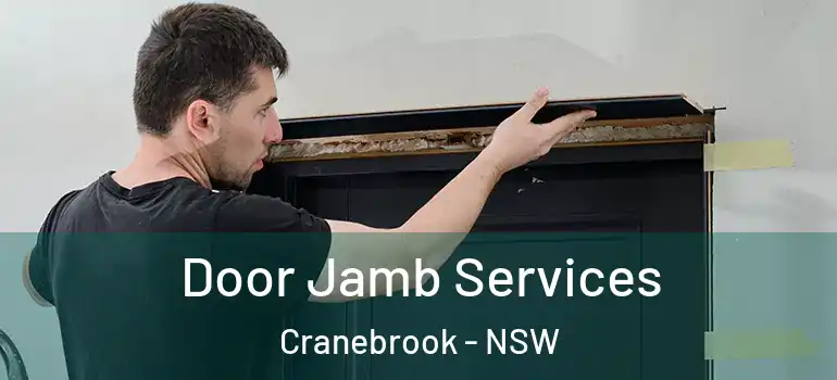 Door Jamb Services Cranebrook - NSW