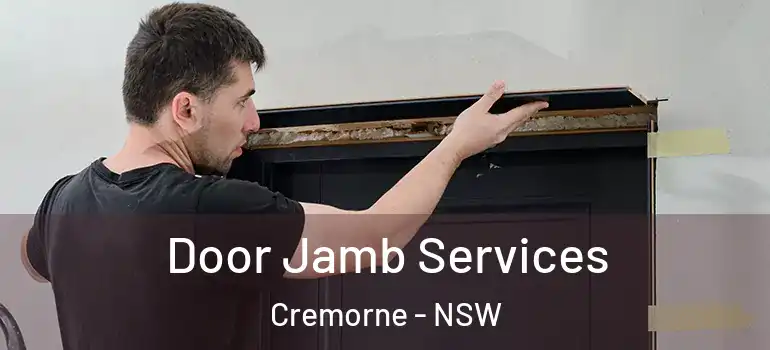 Door Jamb Services Cremorne - NSW