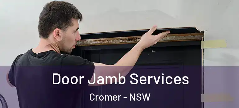 Door Jamb Services Cromer - NSW