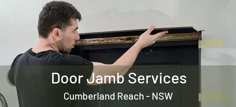 Door Jamb Services Cumberland Reach - NSW