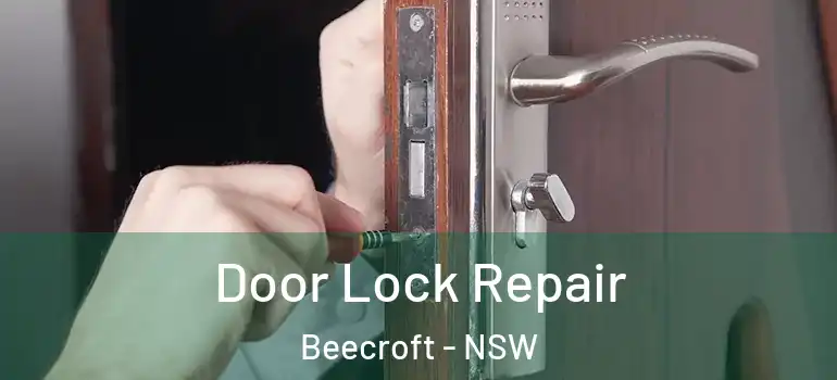 Door Lock Repair Beecroft - NSW