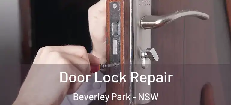  Door Lock Repair Beverley Park - NSW
