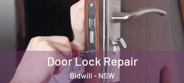 Door Lock Repair Bidwill - NSW