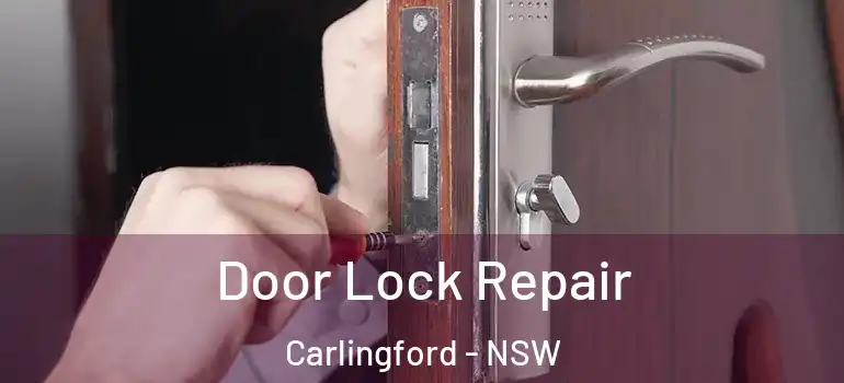  Door Lock Repair Carlingford - NSW