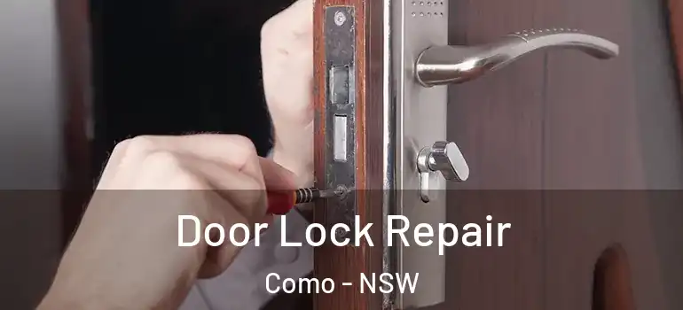 Door Lock Repair Como - NSW