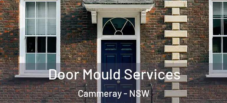 Door Mould Services Cammeray - NSW