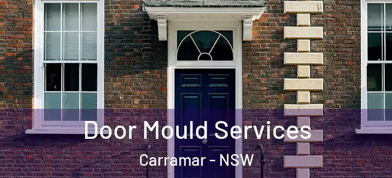Door Mould Services Carramar - NSW