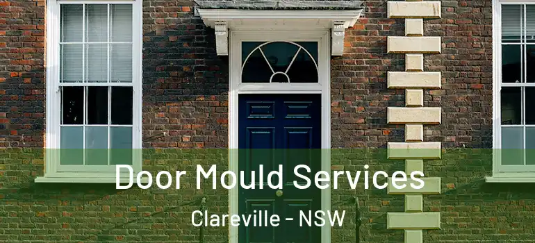  Door Mould Services Clareville - NSW