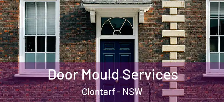 Door Mould Services Clontarf - NSW