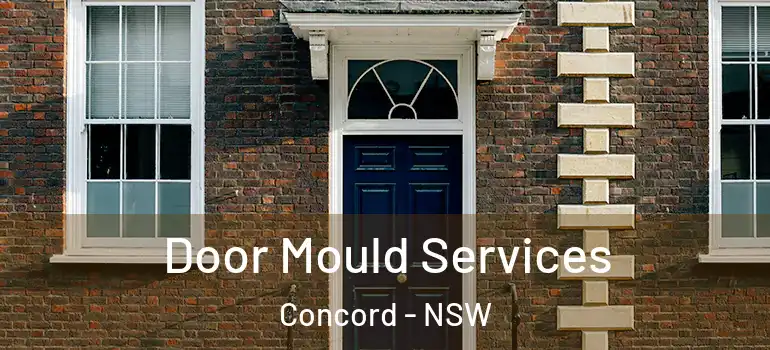 Door Mould Services Concord - NSW