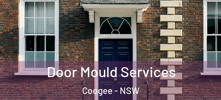  Door Mould Services Coogee - NSW