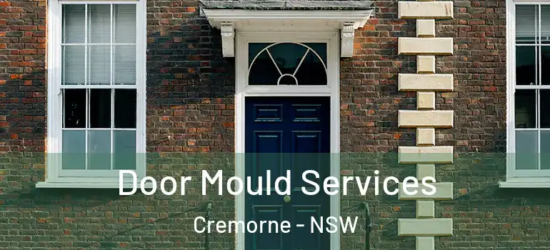 Door Mould Services Cremorne - NSW
