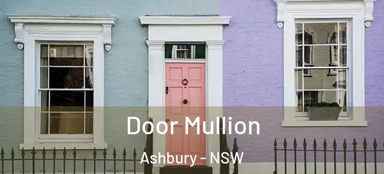 Door Mullion Ashbury - NSW