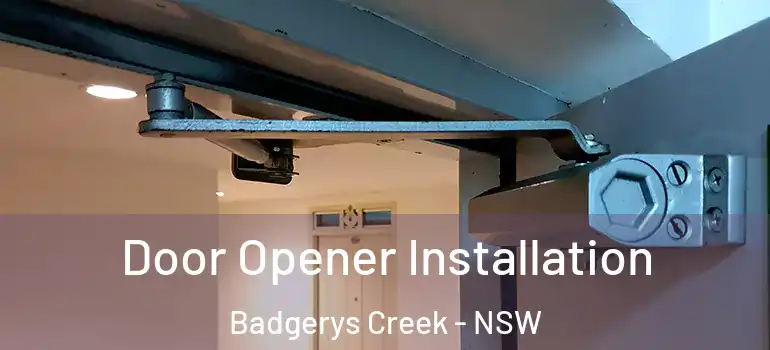 Door Opener Installation Badgerys Creek - NSW