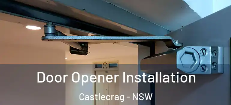  Door Opener Installation Castlecrag - NSW
