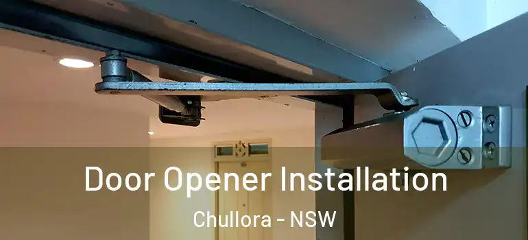 Door Opener Installation Chullora - NSW