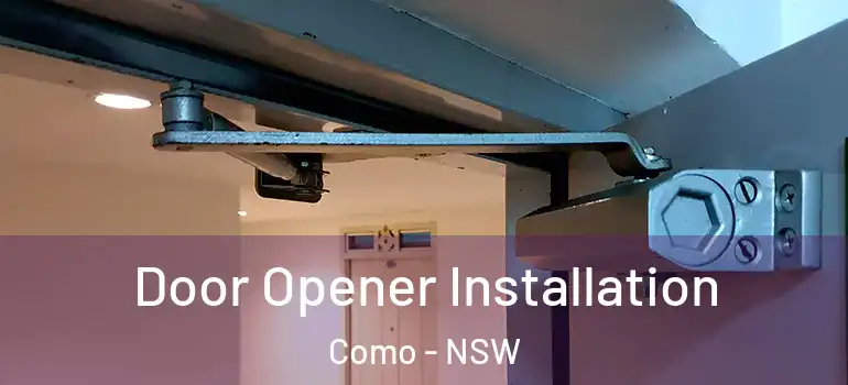 Door Opener Installation Como - NSW