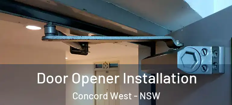 Door Opener Installation Concord West - NSW