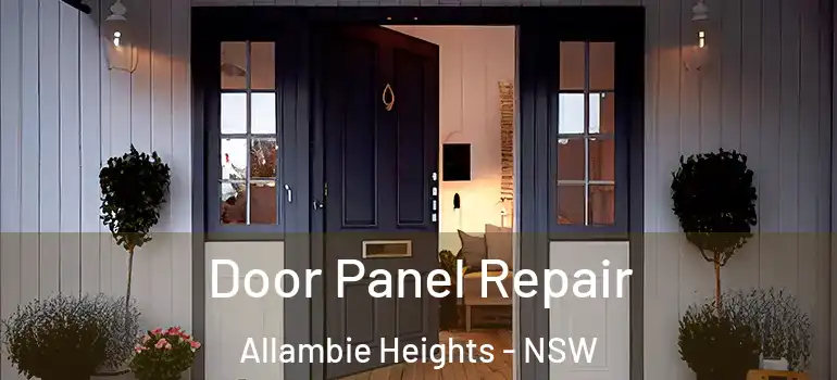  Door Panel Repair Allambie Heights - NSW