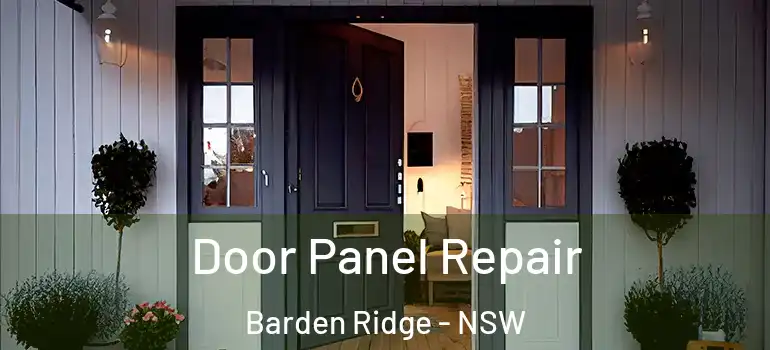  Door Panel Repair Barden Ridge - NSW