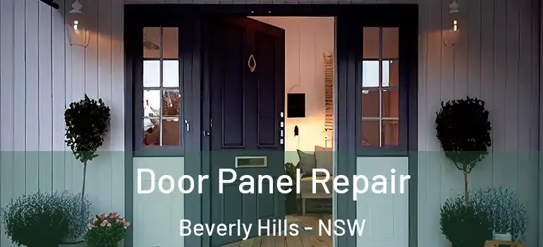 Door Panel Repair Beverly Hills - NSW