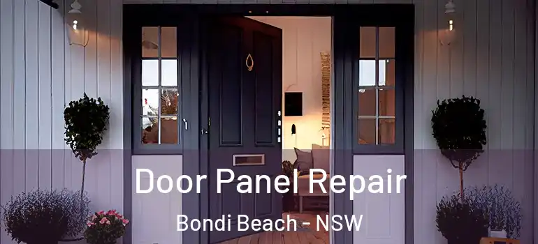  Door Panel Repair Bondi Beach - NSW