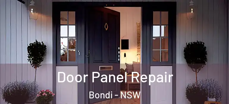  Door Panel Repair Bondi - NSW