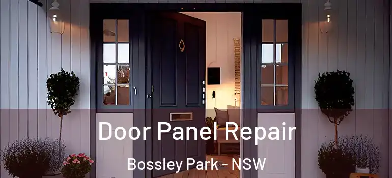 Door Panel Repair Bossley Park - NSW
