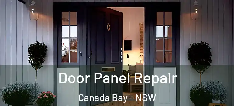 Door Panel Repair Canada Bay - NSW