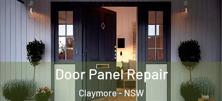 Door Panel Repair Claymore - NSW