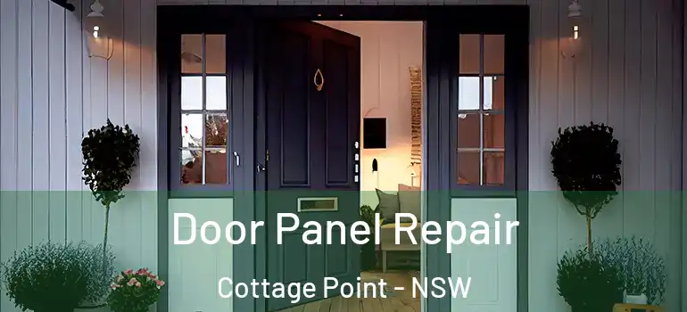 Door Panel Repair Cottage Point - NSW