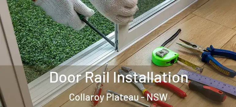  Door Rail Installation Collaroy Plateau - NSW