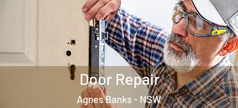  Door Repair Agnes Banks - NSW