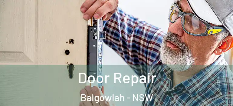 Door Repair Balgowlah - NSW