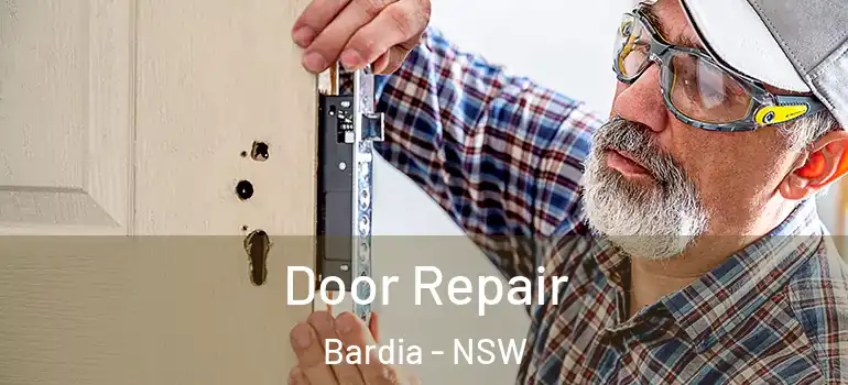  Door Repair Bardia - NSW