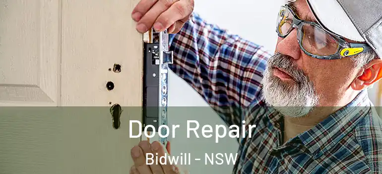 Door Repair Bidwill - NSW