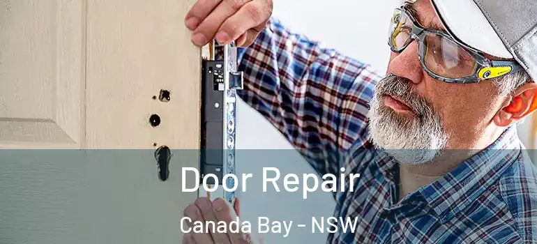Door Repair Canada Bay - NSW