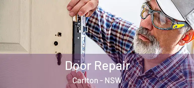 Door Repair Carlton - NSW