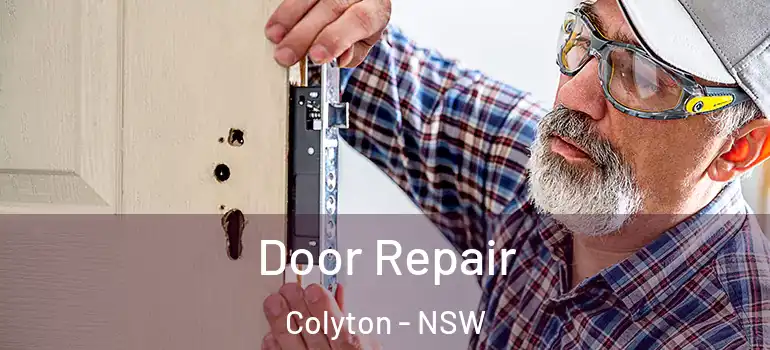 Door Repair Colyton - NSW