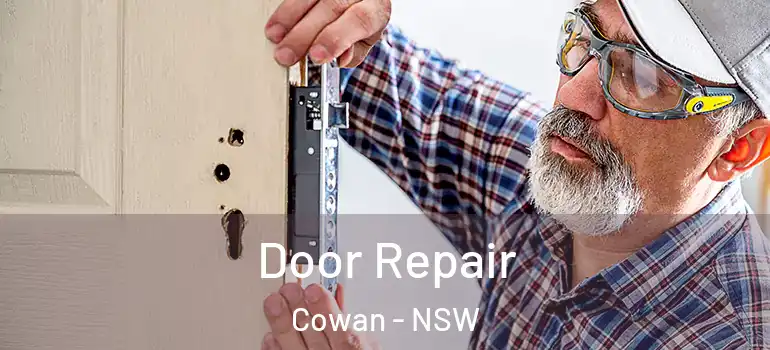 Door Repair Cowan - NSW