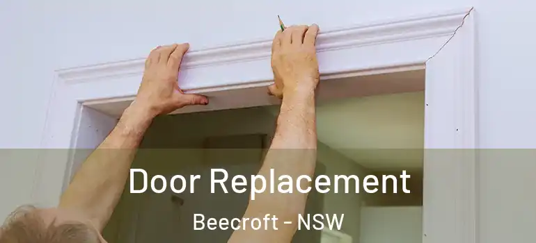 Door Replacement Beecroft - NSW